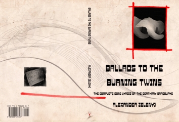 Ballads To The Burning Twins